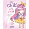Mini Chibi Art Class - Paperback