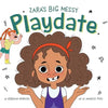 Zara's Big Messy Playdate - Hardcover