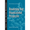 Broadening Your Organizational Perspective - Paperback