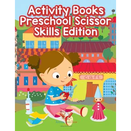 Activity Books Preschool Scissor Skills Edition - Paperback