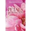 Petals of Distinction - Paperback