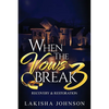 When the Vows Break 3 - Paperback