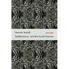 Hannah Arendt, Totalitarianism, and the Social Sciences - Hardcover