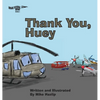 Thank You, Huey - Hardcover
