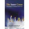 The Inner Cause: A Psychology of Symptoms from A to Z - Paperback