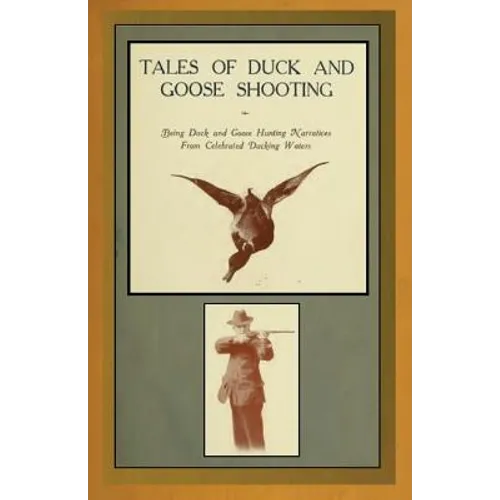 Tales of Duck and Goose Shooting - Paperback