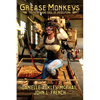 Grease Monkeys: The Heart and Soul of Dieselpunk - Paperback