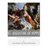 St. Augustine of Hippo: Father of the Christian Church - Paperback