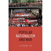 Popular Nationalism and War - Paperback