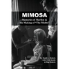 Mimosa: Memories of Marilyn & the Making of "The Misfits" - Paperback