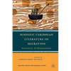 Hispanic Caribbean Literature of Migration: Narratives of Displacement - Paperback