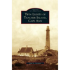 Twin Lights of Thacher Island, Cape Ann - Hardcover