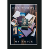 Her Words, My Voice - Hardcover