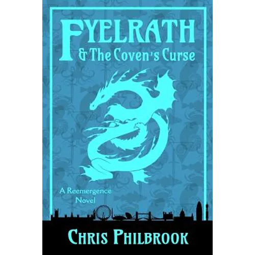 Fyelrath & the Coven's Curse: A Reemergence Novel - Paperback