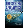 The System Apocalypse Short Story Anthology II: A LitRPG post-apocalyptic fantasy and science fiction anthology - Hardcover