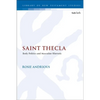 Saint Thecla: Body Politics and Masculine Rhetoric - Paperback