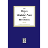 The History of Virginia's Navy of the Revolution - Paperback