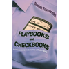 Playbooks and Checkbooks: An Introduction to the Economics of Modern Sports - Paperback