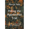 Hiking the Appalachian Trail - Paperback