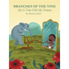 BRANCHES OF THE VINE- My G-Tube Fills My Tummy - Hardcover