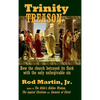 Trinity Treason: How the church betrayed its flock with the only unforgivable sin - Hardcover