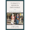 Turkey's Mission Impossible: War and Peace with the Kurds - Paperback