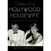 Tales of a Hollywood Housewife: A Memoir by the First Mrs. Lee Marvin - Hardcover