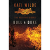 Bull & Duke: The Hellfire Riders - Paperback