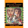 The Official Slacker Handbook - Paperback
