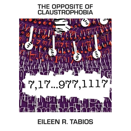 The Opposite of Claustrophobia: Prime's Anti-Autobiography - Paperback