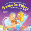 Grandpa Don't Worry: Another Whisper From Noelle - Paperback