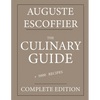 The Culinary guide: Auguste Escoffier: Complete edition with more than 5000 recipes: New translation - Paperback