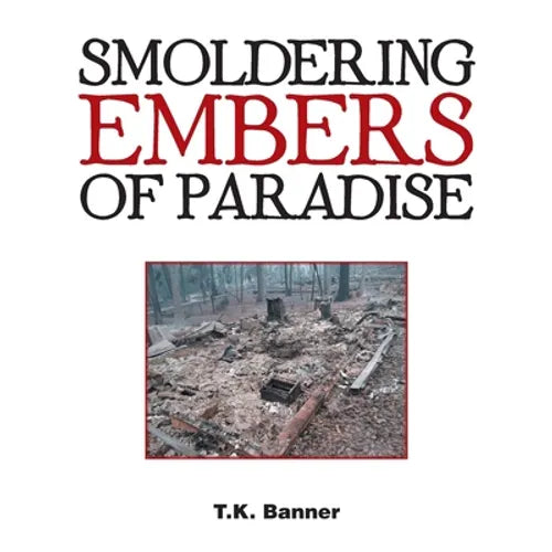 Smoldering Embers of Paradise - Paperback