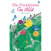 The Prickletrims Go Wild - Hardcover