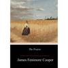 The Prairie - Paperback