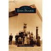 Eden Prairie - Hardcover