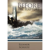 Before the Rapture: The Four Stages We Must Live Through - Hardcover