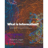 What is Information?: Propagating Organization in the Biosphere, Symbolosphere, Technosphere and Econosphere - Paperback