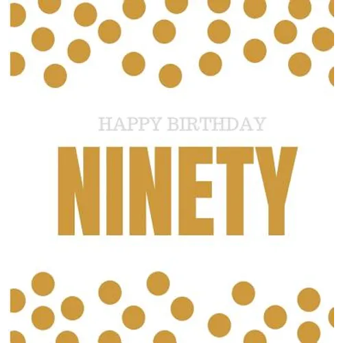 Happy 90th Birthday Guest Book (Hardcover): Happy 90th Birthday Guest book, party and birthday celebrations decor, memory book, ninety birthday, happy - Hardcover