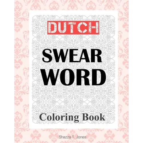 Dutch Swear Word Coloring Book - Paperback