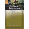 The Age of Eclecticism: Literature and Culture in Britain, 1815-1885 - Paperback