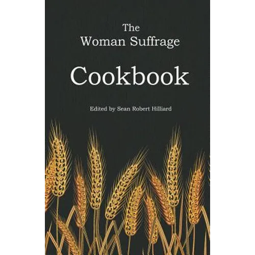 The Woman Suffrage Cookbook - Paperback