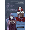 The History of Everything: A Graphic Novel - Paperback