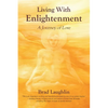 Living With Enlightenment: A Journey of Love - Paperback