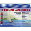 French for Cruisers: The Boater's Complete Language Guide for French Waters - Spiral