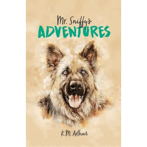 Mr. Sniffy's Adventures - Paperback