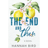 The End and Then - Paperback
