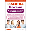 Essential Korean Grammar: Your Essential Guide to Speaking and Writing Korean Fluently! - Paperback