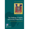 The Challenge of Stability and Security in West Africa - Paperback