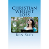 Christian Weight Loss: Bible Believers' Study In The Word - Paperback